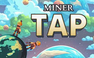 Miner Tap